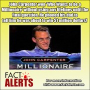 John Carpenter won a million dollars
